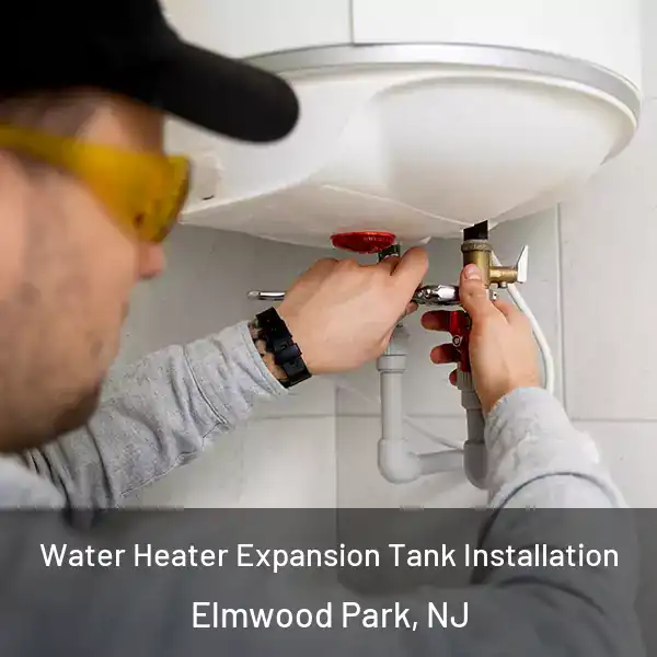  Water Heater Expansion Tank Installation Elmwood Park, NJ